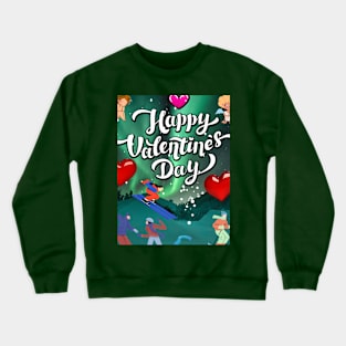 Valentine's day IV Crewneck Sweatshirt